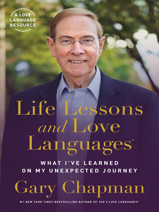 Title details for Life Lessons and Love Languages by Gary Chapman - Available